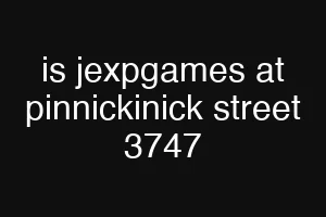 is jexpgames at pinnickinick street 3747