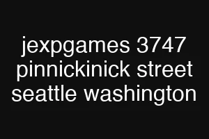 jexpgames 3747 pinnickinick street seattle washington